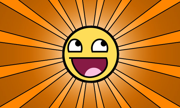 Awesome stuff is coming happy face